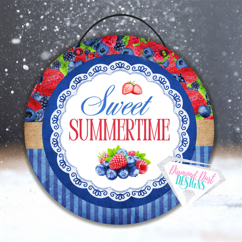 Sweet Summertime Mixed Berries round sign.