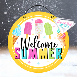 Welcome Summer Ice Cream round sign. 12x6 inch sign. Wood or metal options.