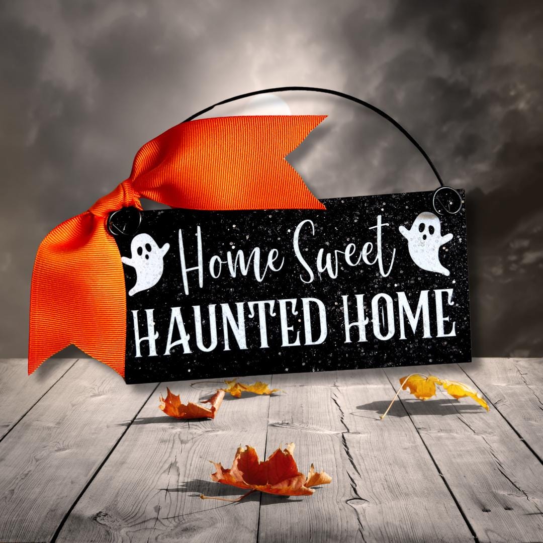 Home Sweet Haunted Home mini sign 3x6 inch wood or metal option.