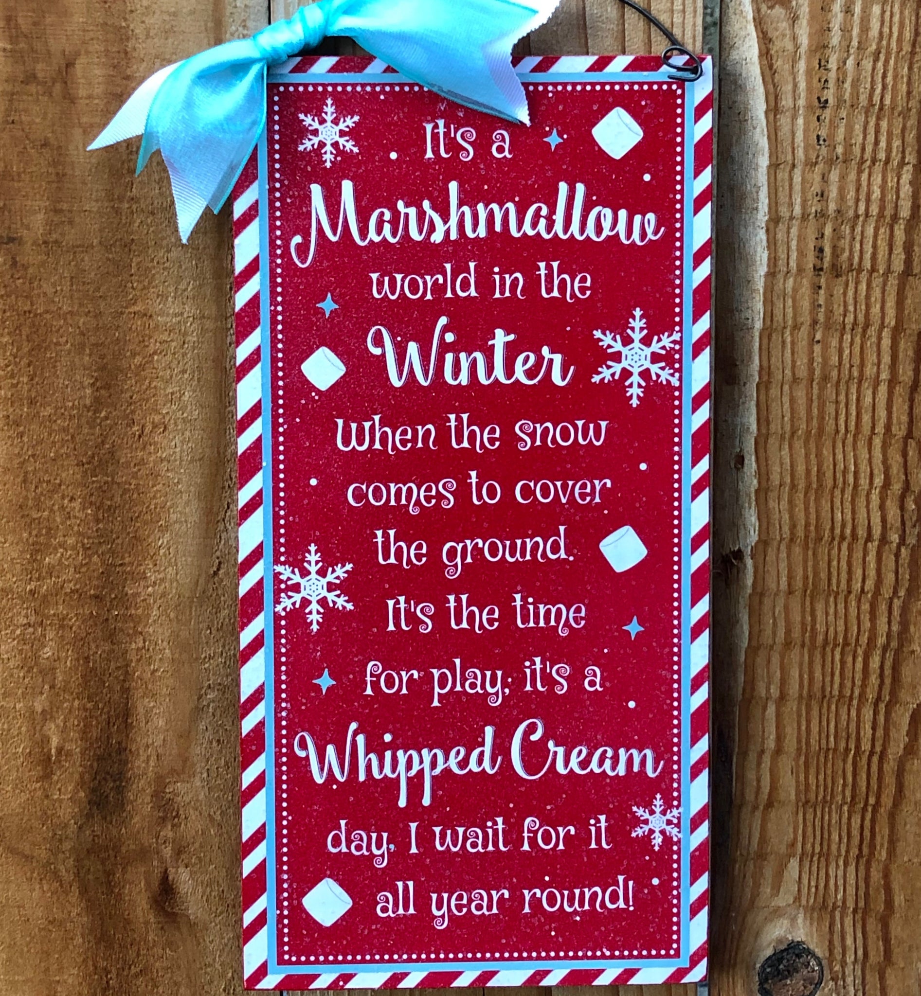 Marshmallow World lyrics sign.