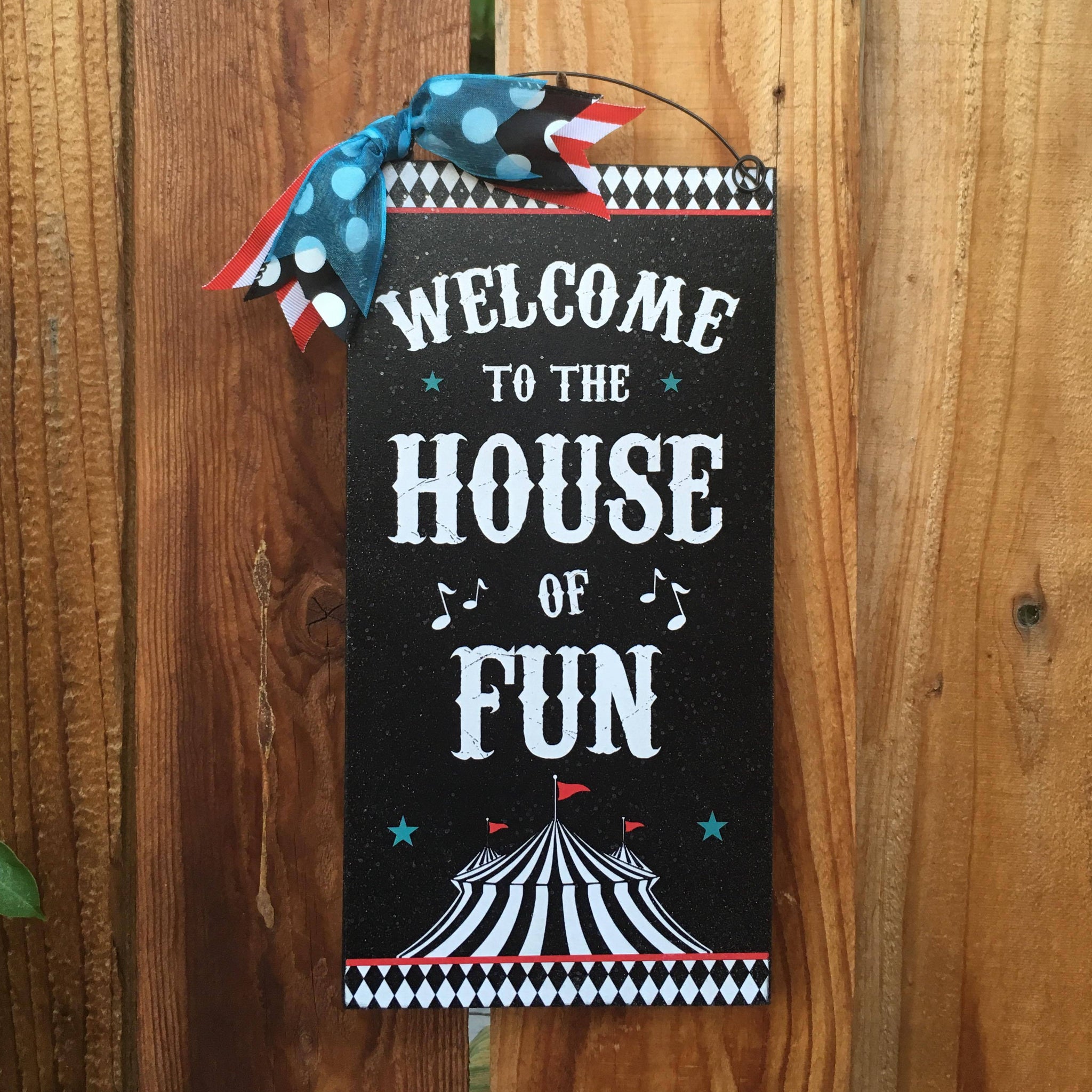 Circus sign. Welcome to the House of Fun.