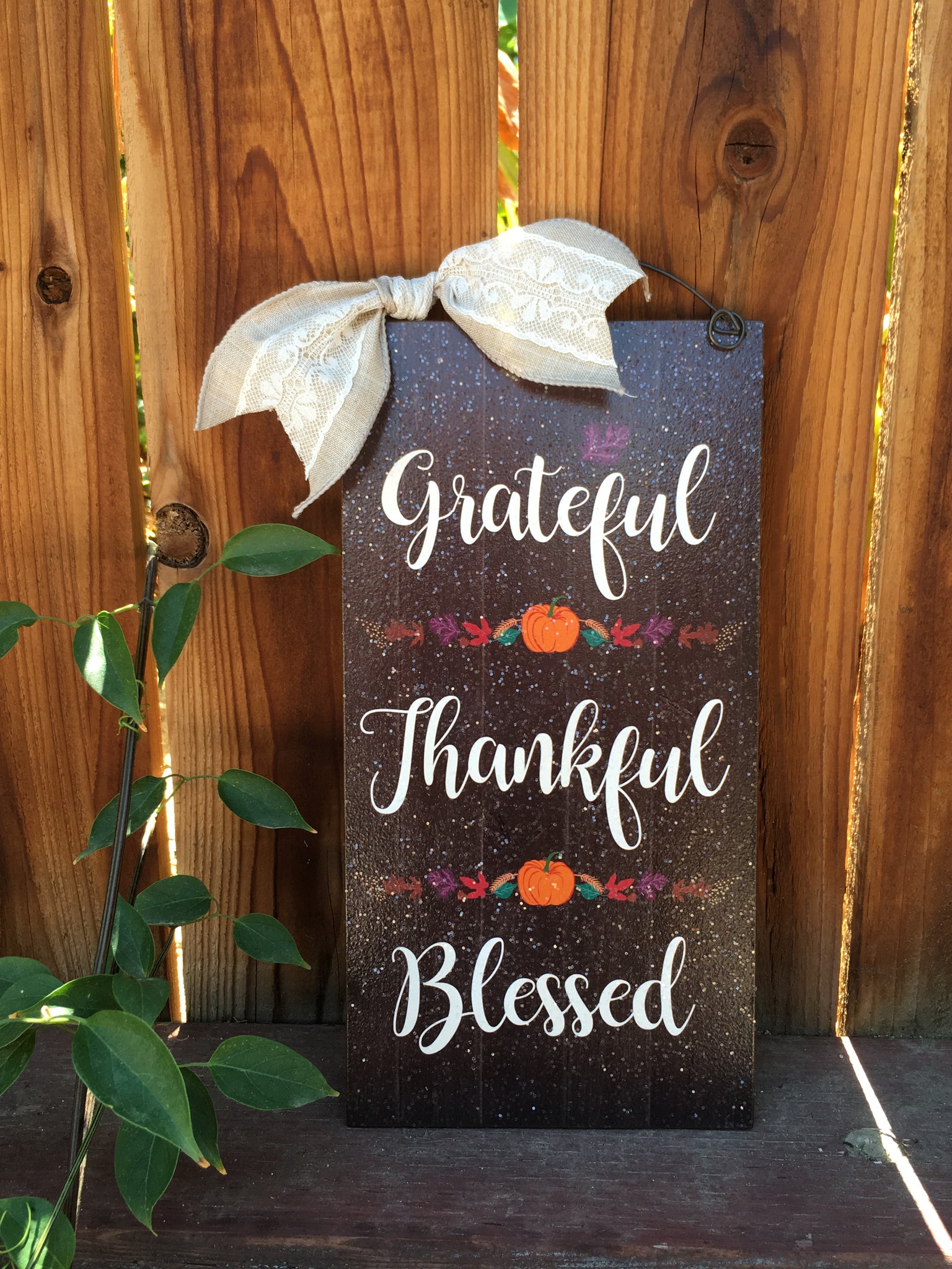 Grateful Thankful Blessed sign.