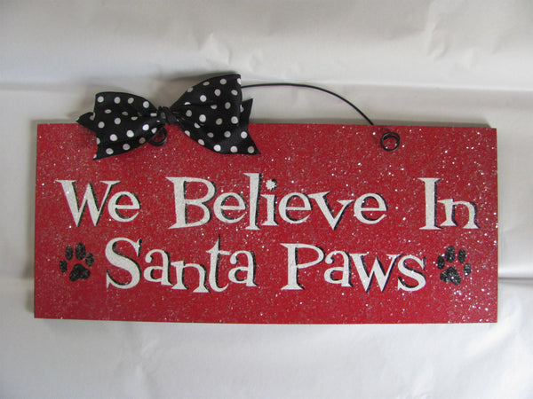 We Believe in Santa Paws