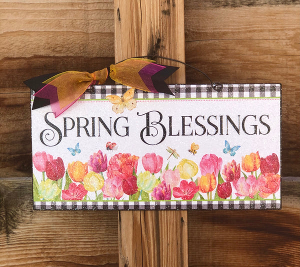 Spring Blessing Tulip sign.