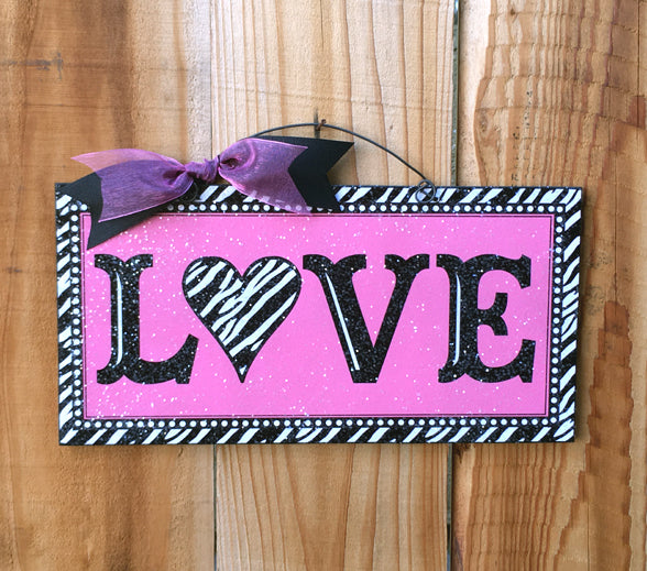 Love Zebra sign.