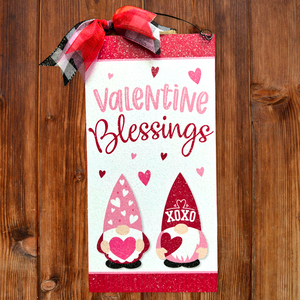 Valentine Blessings Gnome sign.
