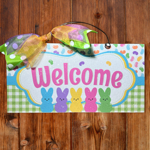 Welcome Easter Candy sign.