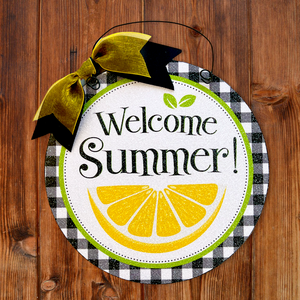 Welcome Summer Lemon round sign.