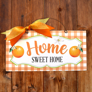 Home Sweet Home Orange sign.