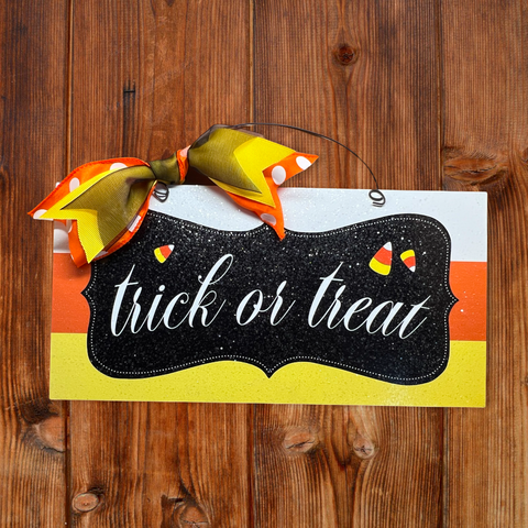 Trick or Treat Candy Corn Sign. Wood or metal option.