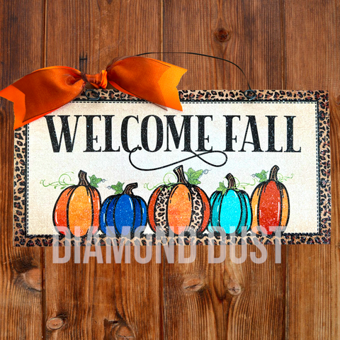 Welcome Fall leopard pumpkin sign. Wood and metal options