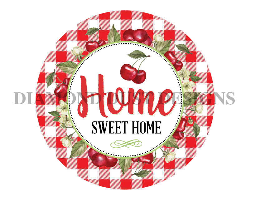 Home Sweet Home round cherry sign.