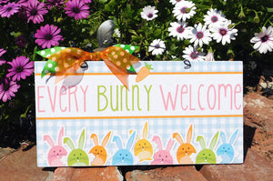 Every Bunny Welcome sign.