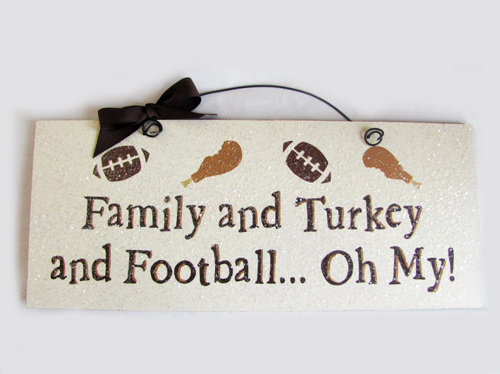 Family Turkey Football sign.