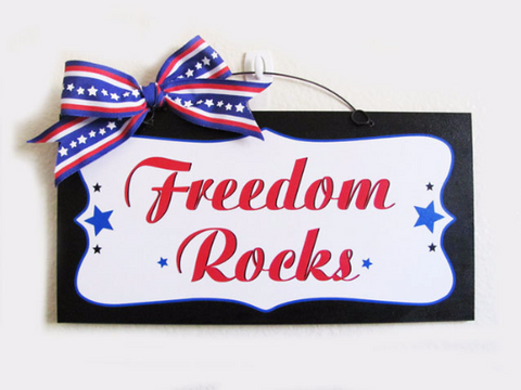 Freedom Rocks. Patriotic sign.