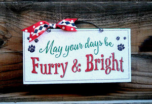 Furry and Bright Christmas sign.