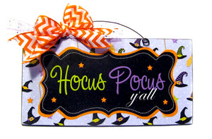 Hocus Pocus Y'all sign.