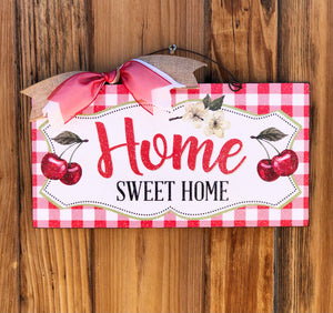 Home Sweet Home Cherry sign.