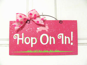 Hop on in. Easter sign.
