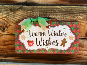 Warm Winter Wishes sign.