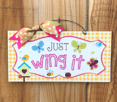 Just Wing it Sign.