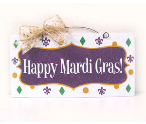 Happy Mardi Gras sign.