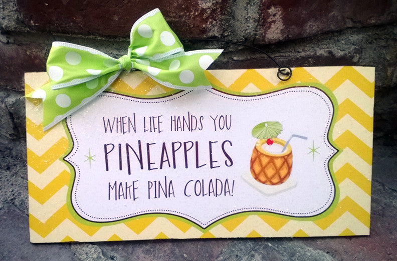 Pina Colada summer sign.