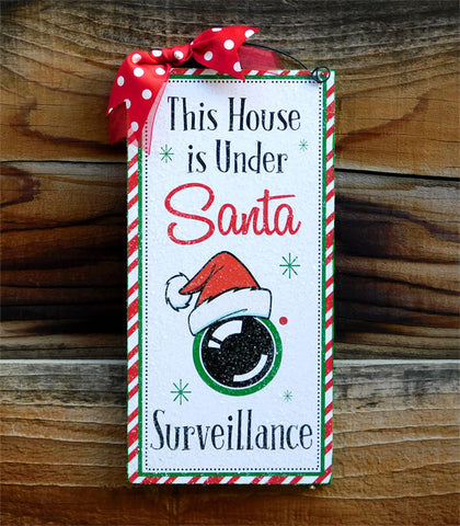 Santa Surveillance sign.