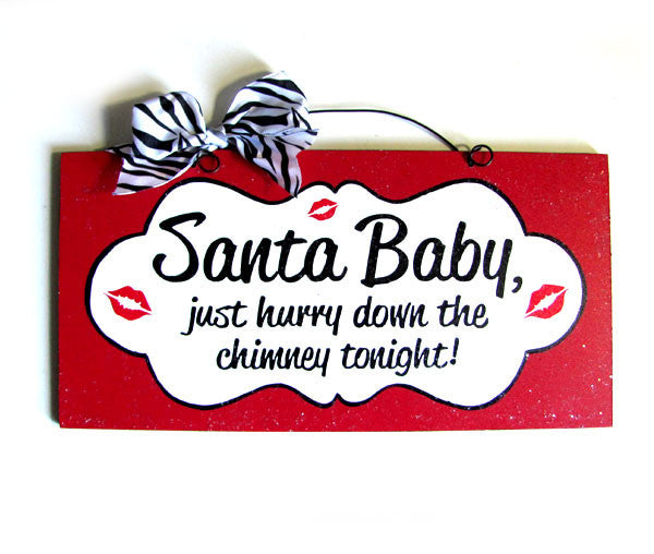 Santa Baby sign.