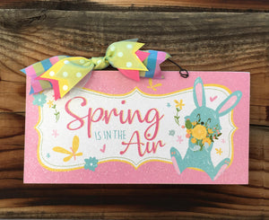 Spring is in the Air sign.