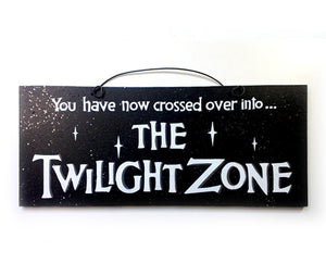 Twilight Zone sign
