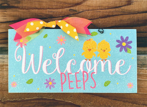 Welcome Peeps sign.