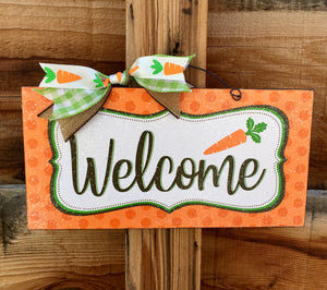Welcome Carrot sign.