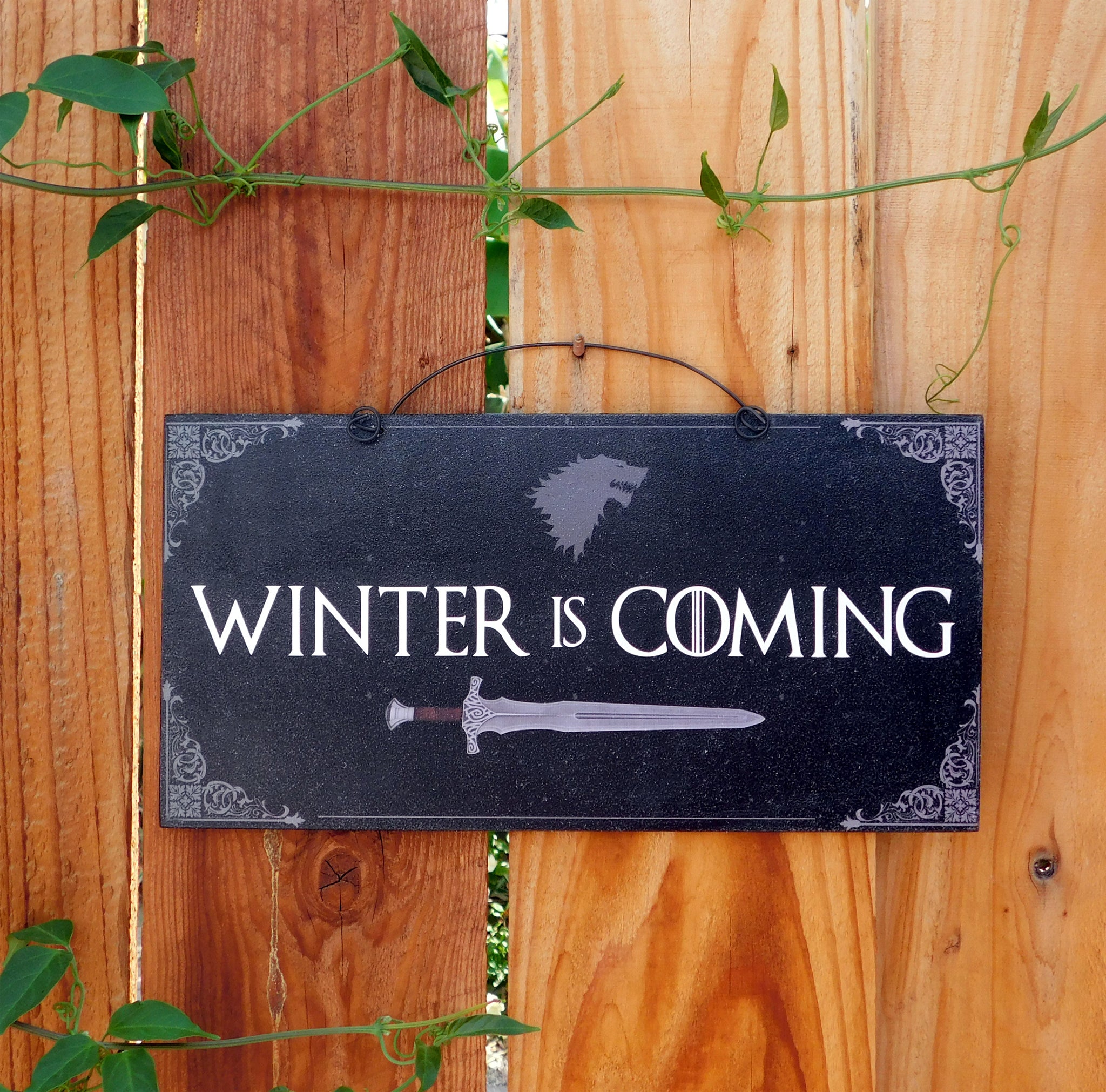 Winter is Coming sign.